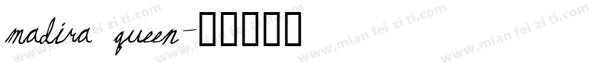 Madira Queen字体转换